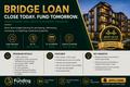 Real Estate Investment - Bridge Loan (Fix & Flip | Aggregation | Build To Rent | Multifamily)